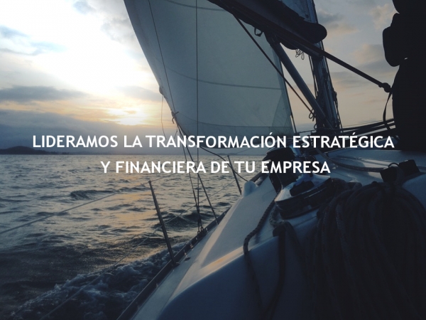 Lideramos la Transformacion estrategica y financiera de tu empresa